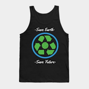 Save Earth Save Future Tank Top